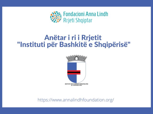 Institute for Albanian Municipalities është anëtari i ri i Fondacioni Anna Lindh – ALF – Rrjeti Shqiptar.